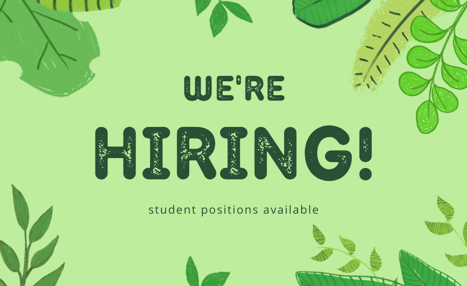 We're hiring! Student positions available.